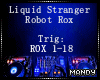 xMx:Liquid Stranger Rox