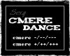 Cmere Dance (M)