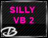 SILLY VB 2