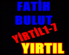 Fatih Bulut Yırtıl