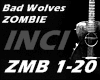 ✘ Bad Wolves - Zombie