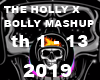 THE HOLL X BOLLY MASHUP