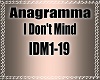 Anagramma - I Don't Mind