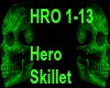 {R} Hero - Skillet