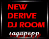 Derive DJ Room