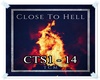 Close To Hell