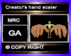 Creator's hand scaler