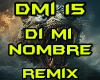 DI MI NOMBRE - REMIX
