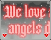 we love as angels do