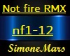Not fire RMX  nf1-12