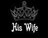 His Wife Custom Sign