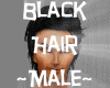 ! Male ~ Black