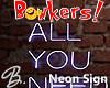 *B* Bonkers! Neon LOL