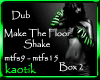 make the floor shake bx2