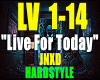 Live For Today-JNXD/HS.