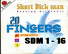 20 Fingers Short Dick M.