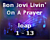 Bon Jovi Livin' On A Pra