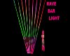 Rave Bar Light