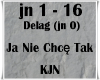 Ja Nie Chce Tak - KJN