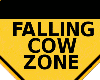 Falling Cow Zone Sign