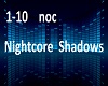 Nightcore Shadows