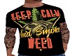 keep calm and smoke weed
