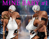 MINE BABY # 1
