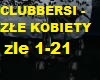 CLUBBERSI - ZLE KOBIETY
