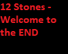 12 Stones - To the End