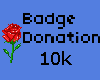 HALO}Badge Donation 10k