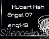 Hubert Kah Engel 07