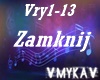 ZAMKNIJ