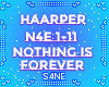 HAARPER-NOTHING IS FOREV