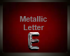 Silver Metallic Letter E