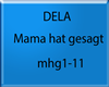 DELA - Mama hat gesagt