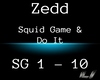 Squid Game & Do It