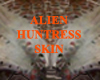 Alien Huntress Skin