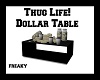 TH! Dollar Table