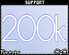 200k Support