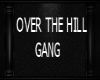 Over The Hill Gang