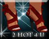 To Hot 4 U Heels