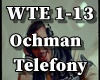 Ochman - Telefony