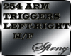 *S*Arm triggers M/F