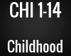 CHI - Childhood