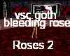 vsc Goth Roses 2
