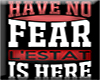 HAVE NO FEAR - LESTAT