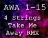 Take Me Away RMX