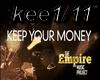 Empire - Keep your money
