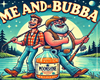 Me And Bubba