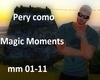 Pery como Magic Moments